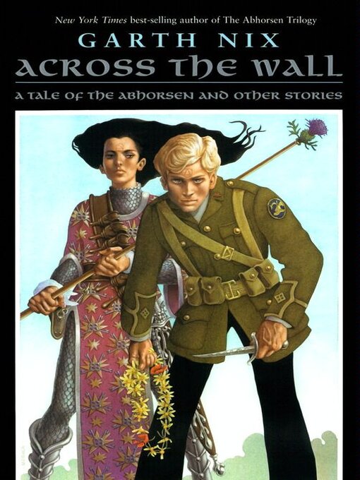 Title details for Across the Wall by Garth Nix - Wait list